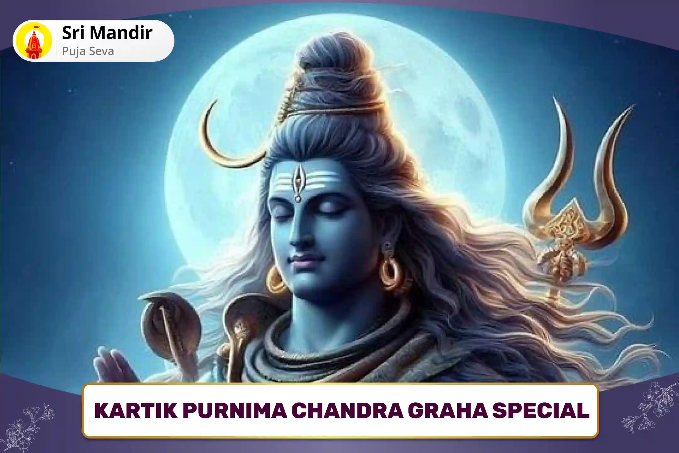 Kartik Purnima Chandra Graha Special 10,000 Chandra Beej Mantra
